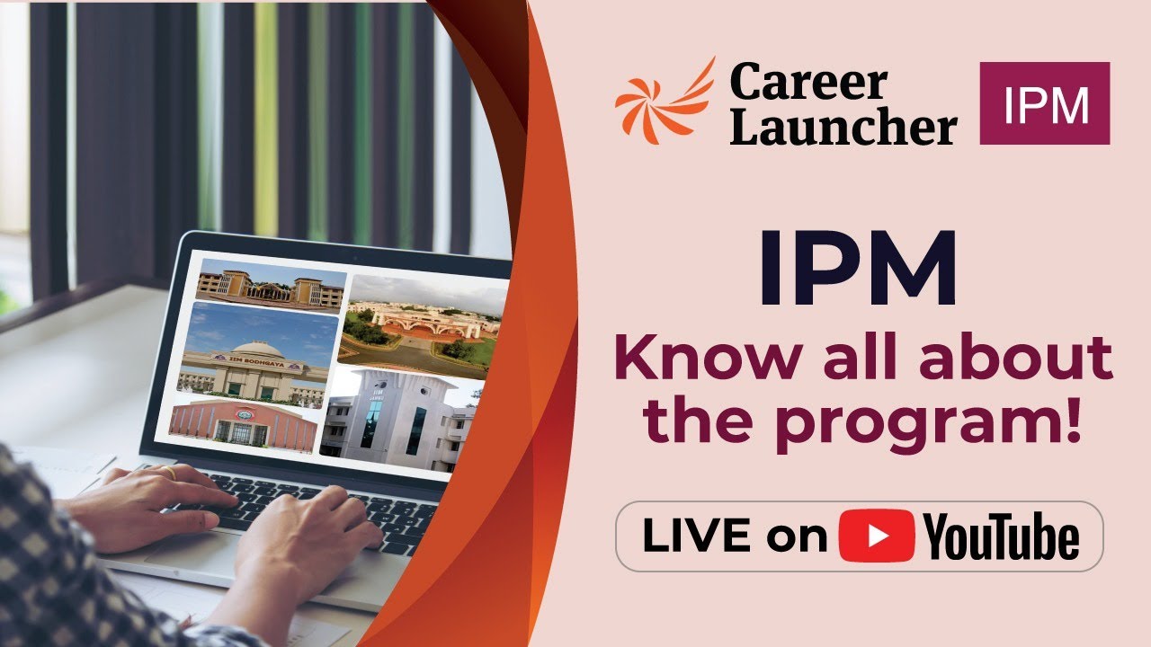 Know all about IPM! | Course, Exam Pattern, Eligibility Cut-Offs, Placements