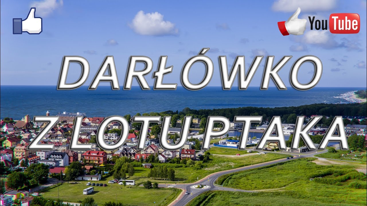 🅉🄾🄱🄰🄲🅉 👍 Darłówko z lotu ptaka - zobacz jak z drona wygląda to nadmorskie miasto!