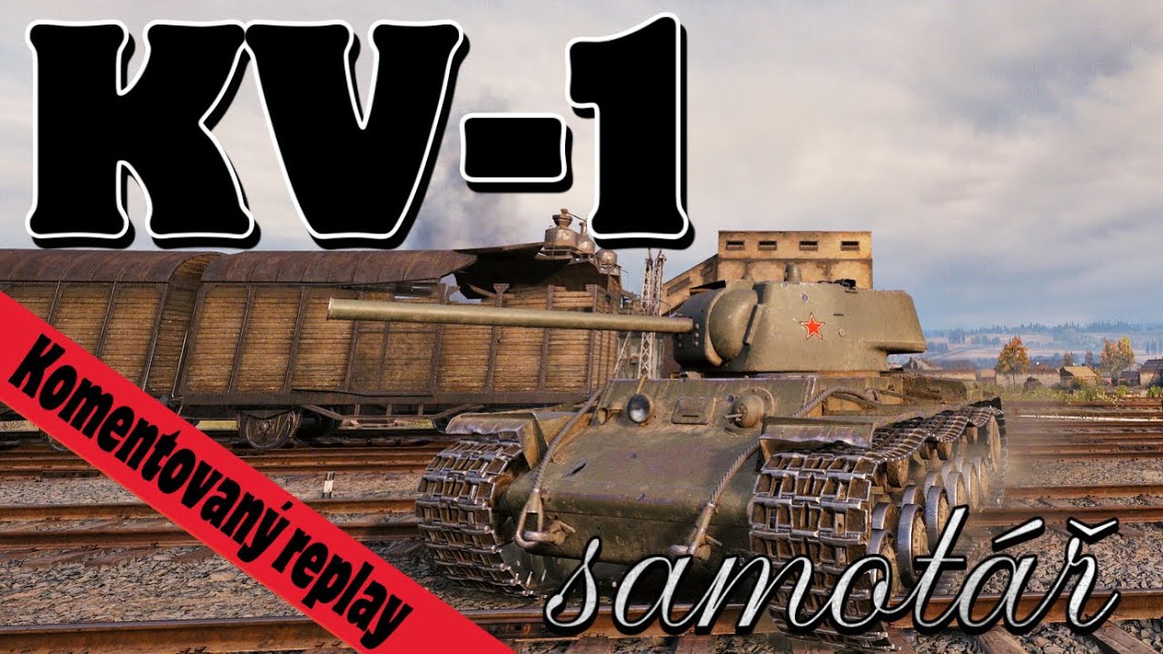 World of Tanks/ Komentovaný replay/ KV-1