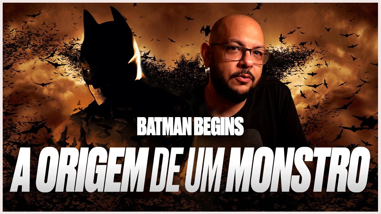 BATMAN BEGINS não cria um herói, cria um monstro