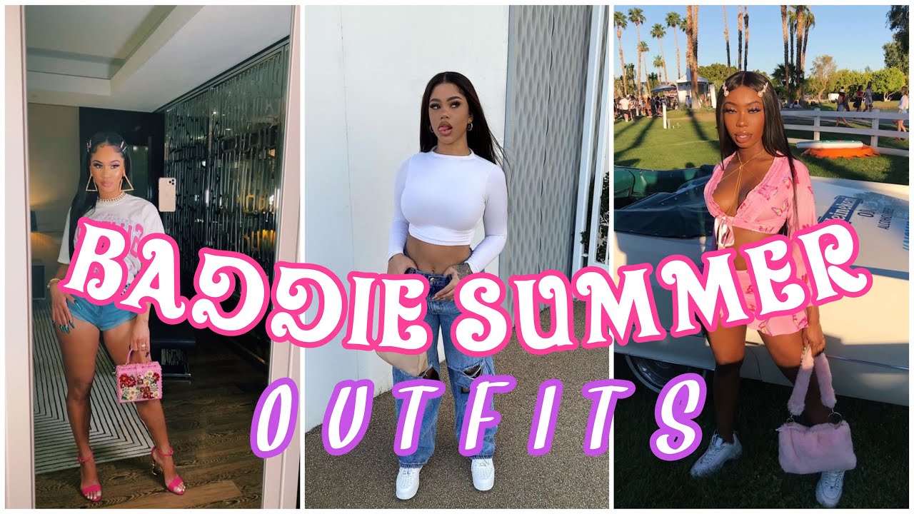 BADDIES SUMMER/SPRING OUTFITS || baddies outfits ideas
