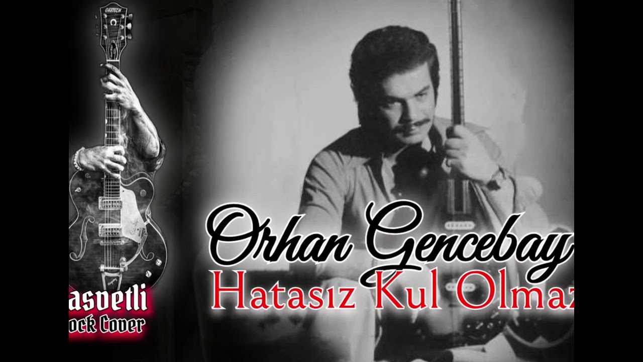 Orhan Gencebay Hatasız Kul Olmaz [ kasvetli rock cover ]