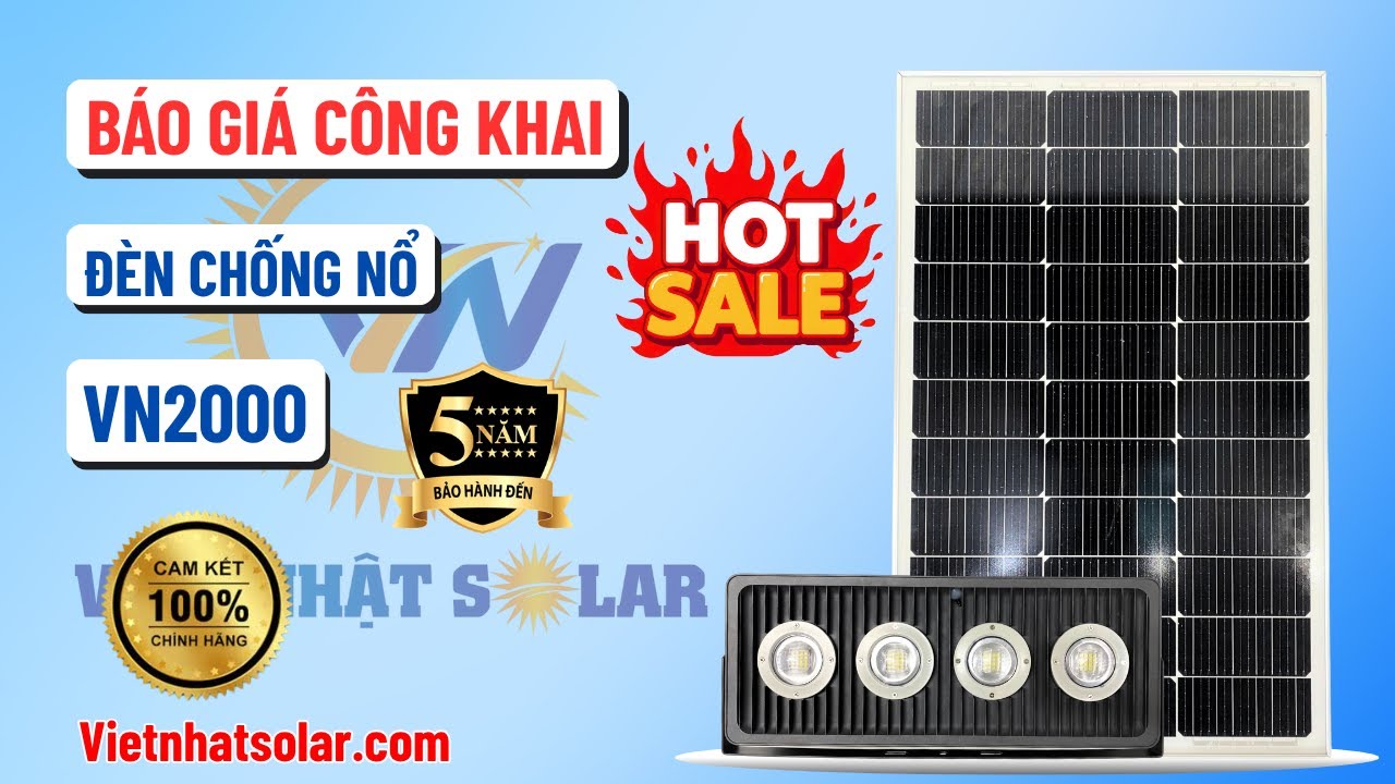 Đèn năng lượng mặt trời - Đèn chống nổ cao cấp VN2000 siêu sáng chuyên lắp đặt cho sân chơi thể thao