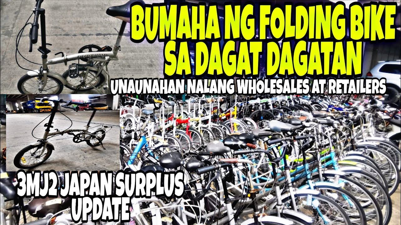 BUMAHA NG FOLDING BIKE | 3MJ2 JAPAN SURPLUS NEW ARRIVAL | DAGAT DAGATAN JAPAN SURPLUS