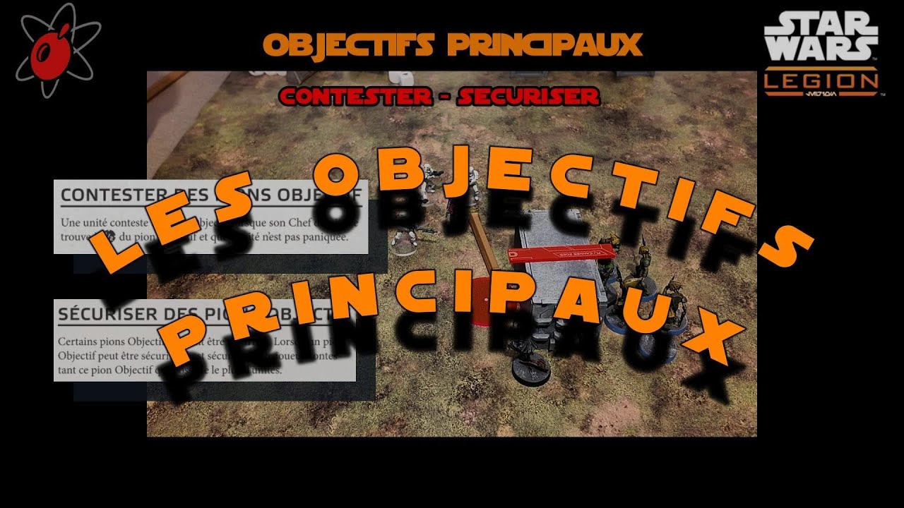 Star Wars Legion - Comment mettre en place et Scorer sur les missions principales !!!