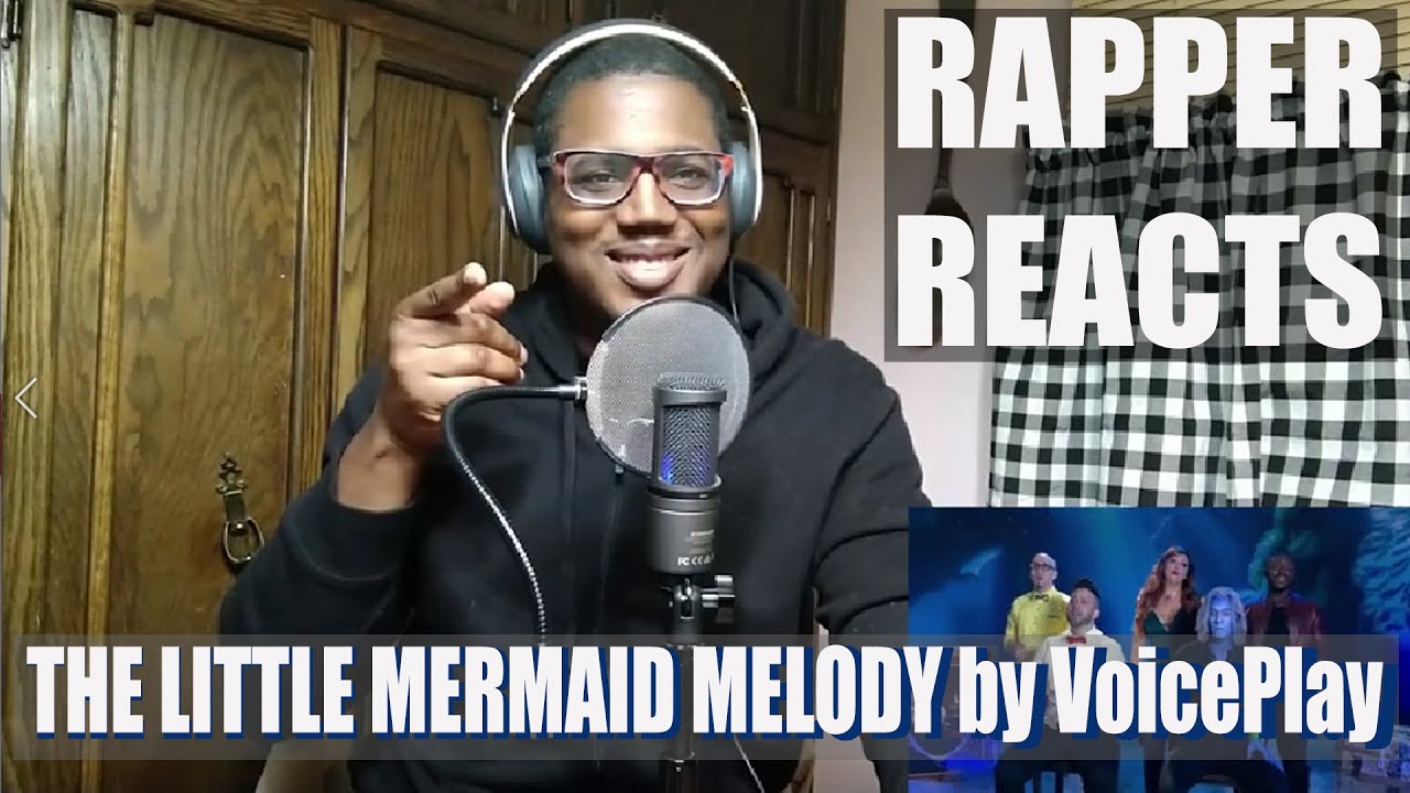 FIRST TIME listening to VoicePlay - The Little Mermaid Medley (RAPPER REACTS)