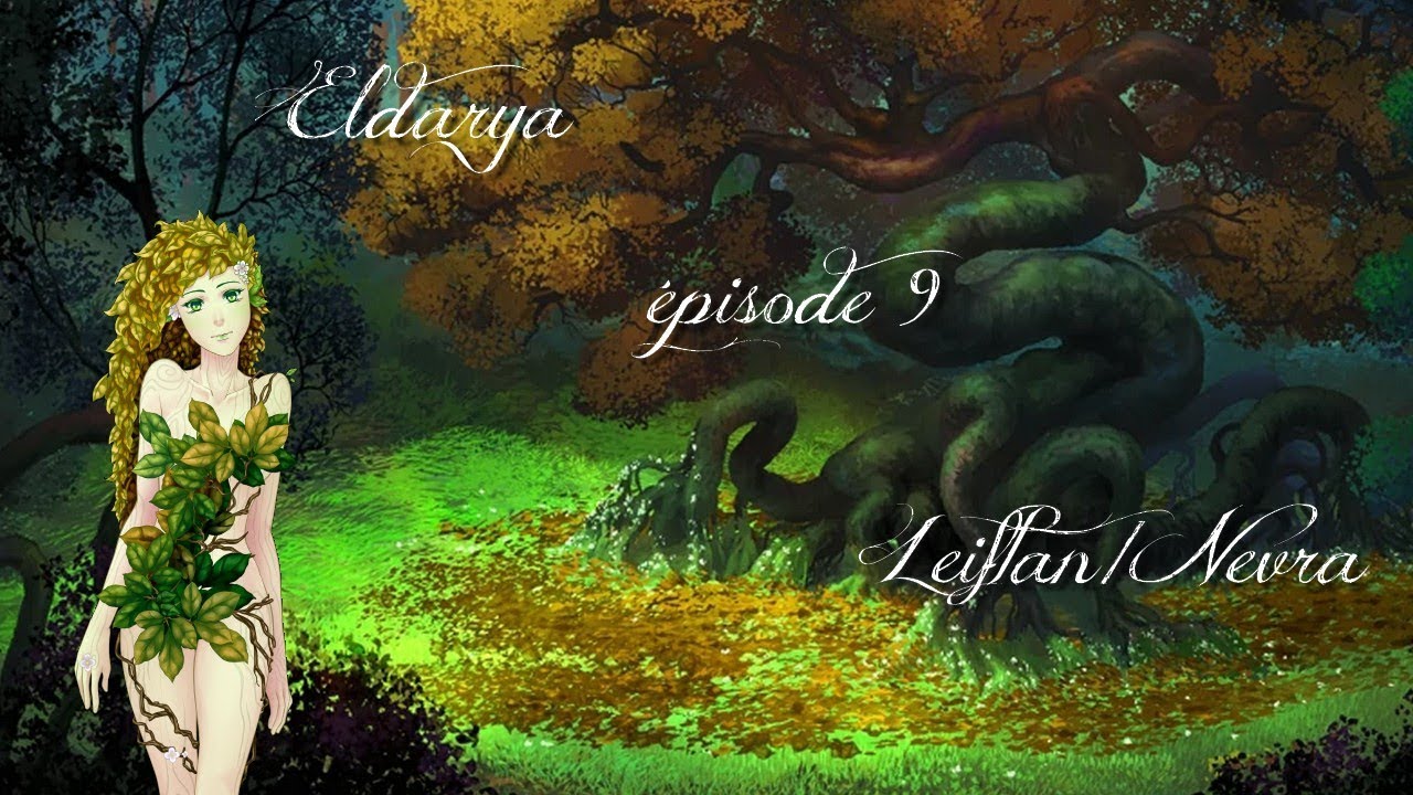 Eldarya épisode 9 Leiftan/Nevra