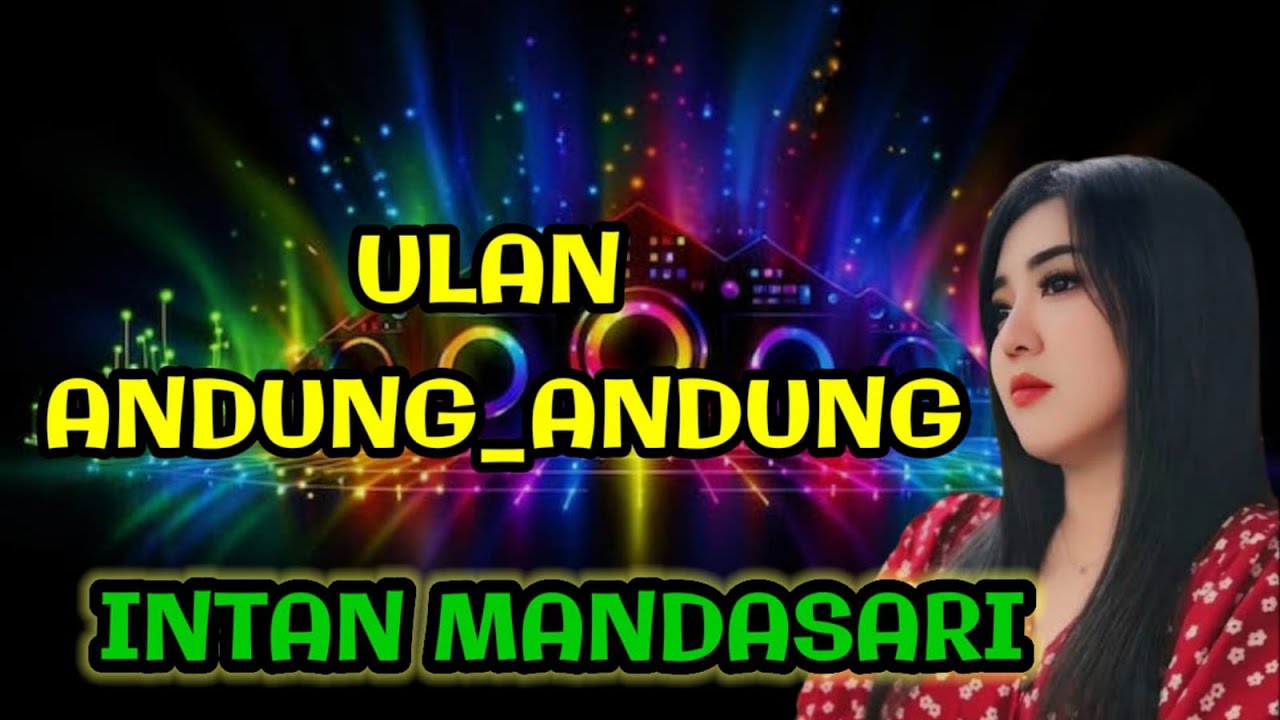 Lagu Jawa viral ll ULAN Andung Andung INTAN MANDASARI lagu terbaru terpopuler video di 