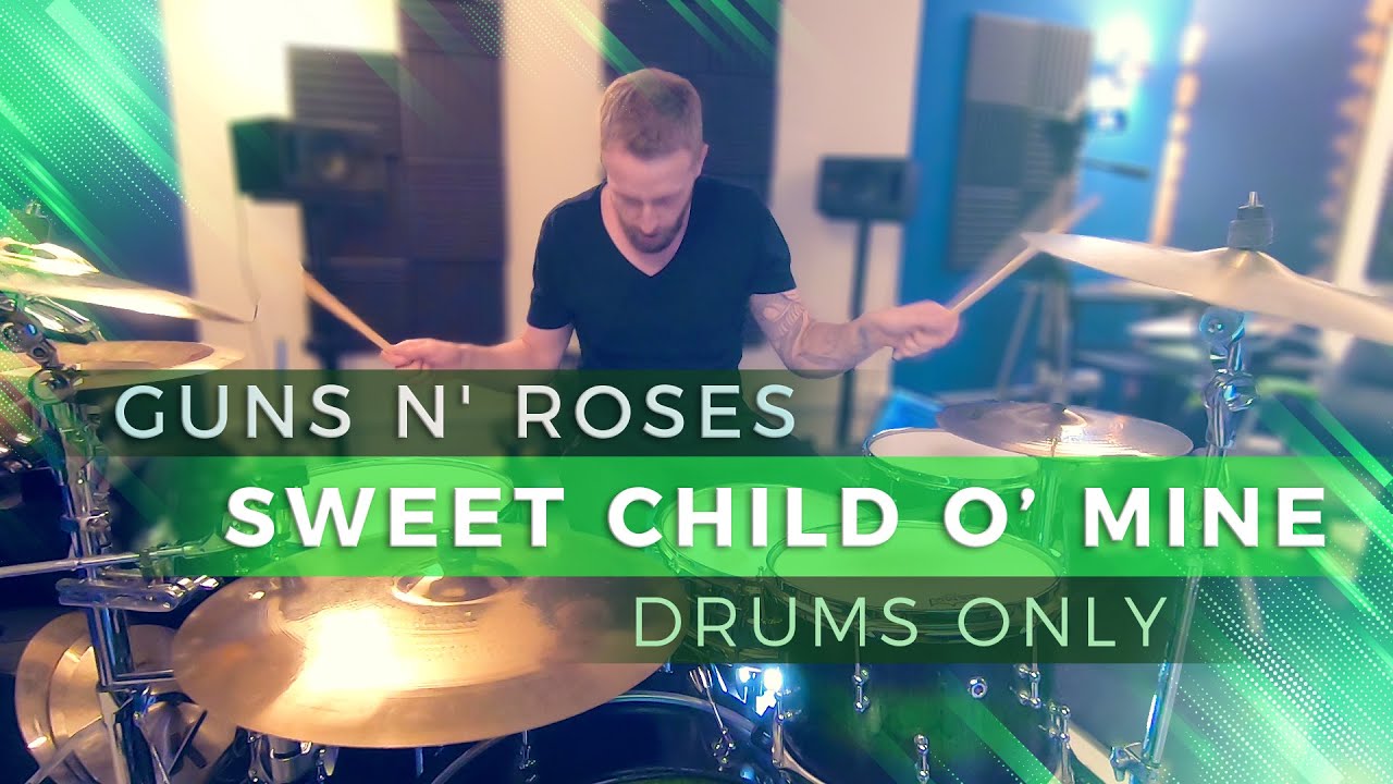Sweet Child O' Mine by Guns N' Roses (Drums only)