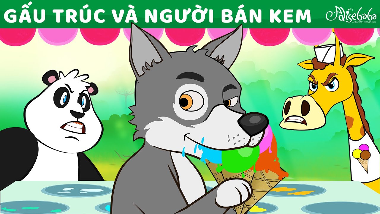 Gấu Tr&uacute;c V&agrave; Ngườı B&aacute;n Kem | Truyện cổ t&iacute;ch Việt Nam | Phim hoạt h&igrave;nh cho trẻ em