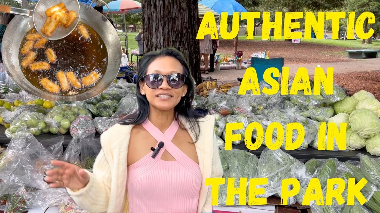 Explore Angel Cruz Park Asian Farmers Market in Stockton, CA | Authentic Street Food!
