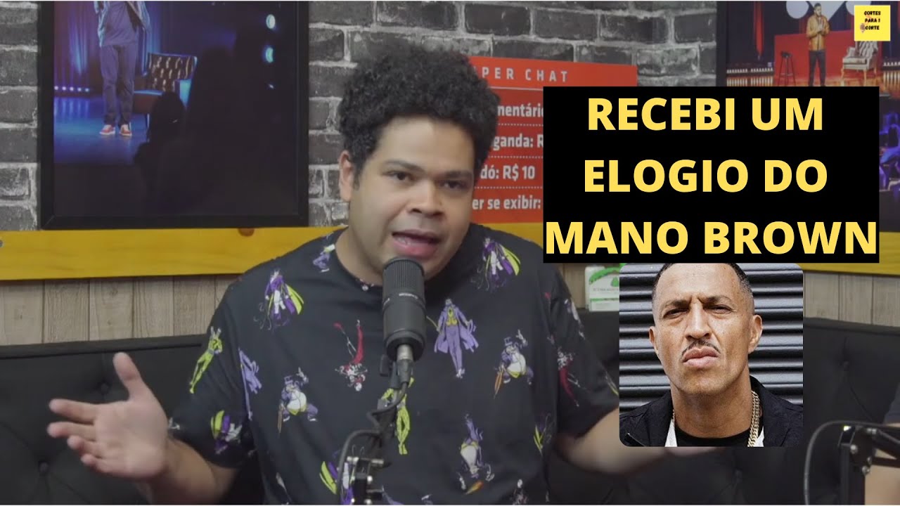 MANO BROWN GOSTOU | ROBSON NUNES | PODIHHCAST