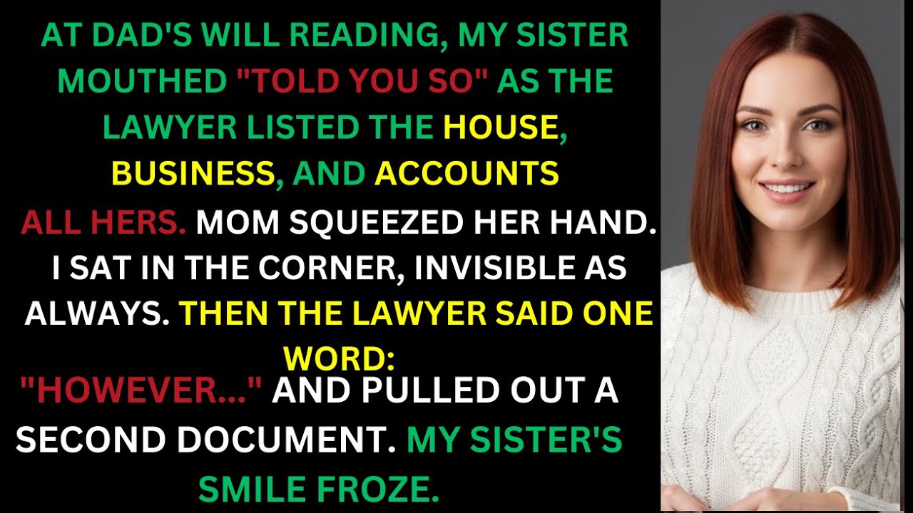 MY SISTER SMIRKED 'DAD LEFT ME EVERYTHING'—THEN THE LAWYER READ THE NEXT PAGE...