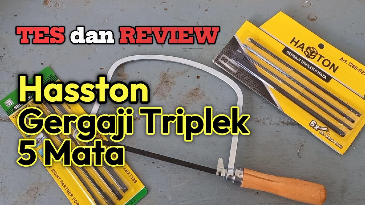 Gergaji Triplek 5 Mata Hasston Tes dan Review