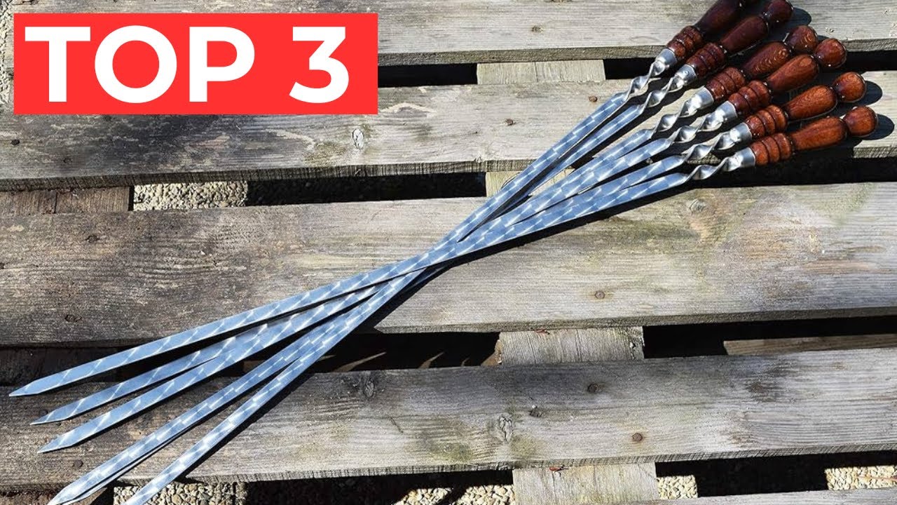 TOP 3 Best Skewers 2025