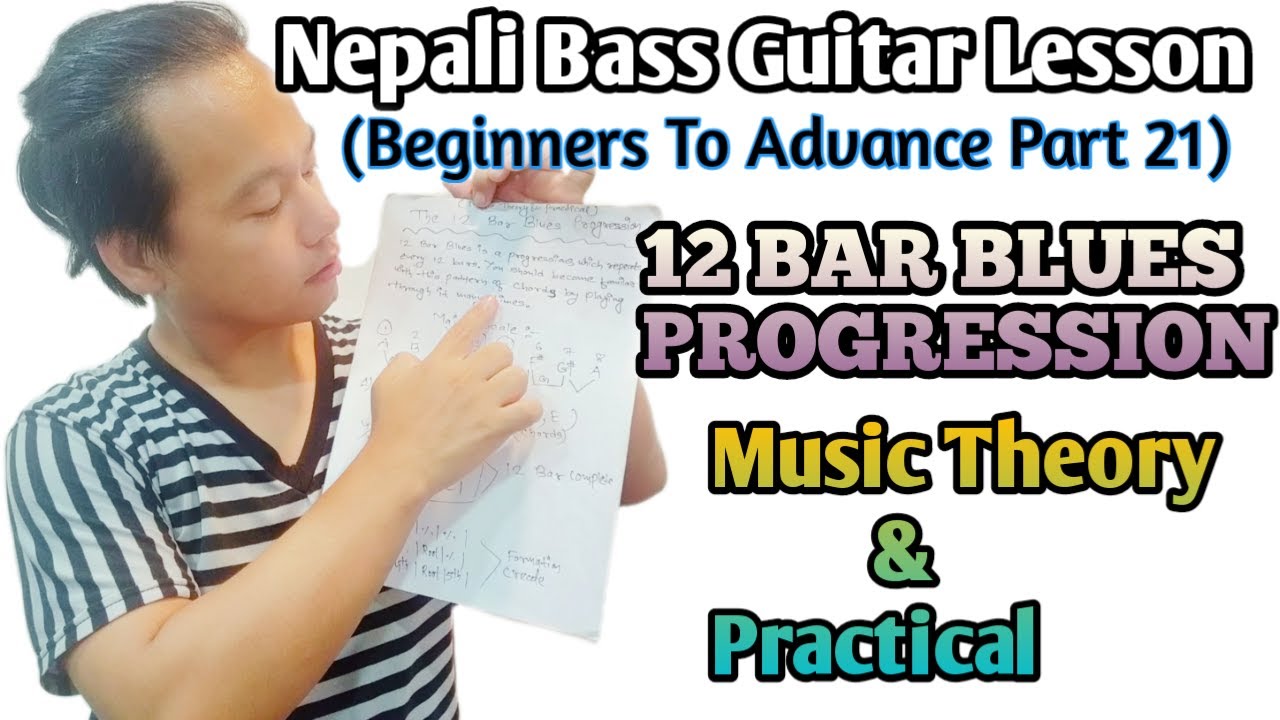 Nepali Bass Guitar Lesson Beginners To Advance Part 21 | 12 Bar Blues Progression In Bass Guitar