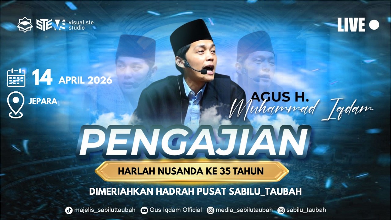 [LIVE] PENGAJIAN UMUM GUS H.M. IQDAM DAN HADROH PUSAT DI KAB. JEPARA (14 APRIL 2026)