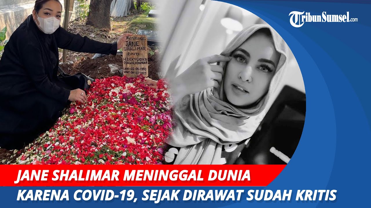 Jane Shalimar Meninggal Dunia karena Covid-19 | Sejak Dirawat Sudah Kritis