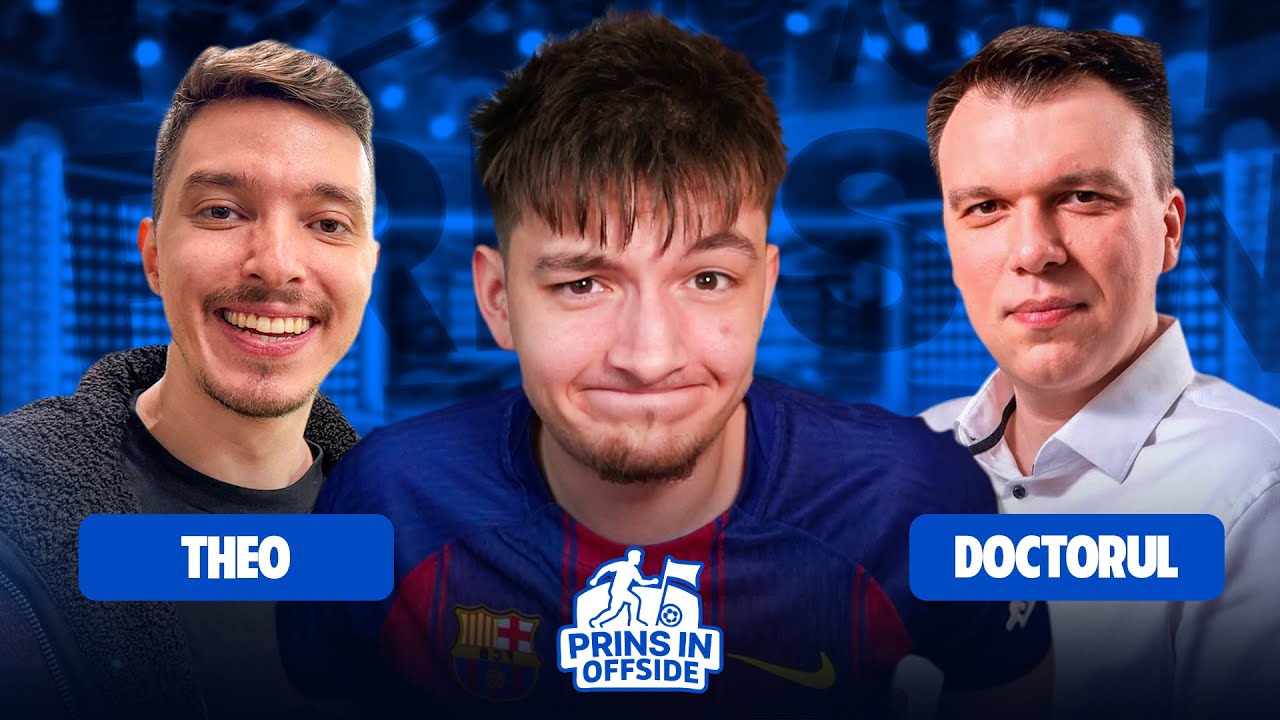THEO vs DOCTORUL | PRINS IN OFFSIDE ( EP #3 )