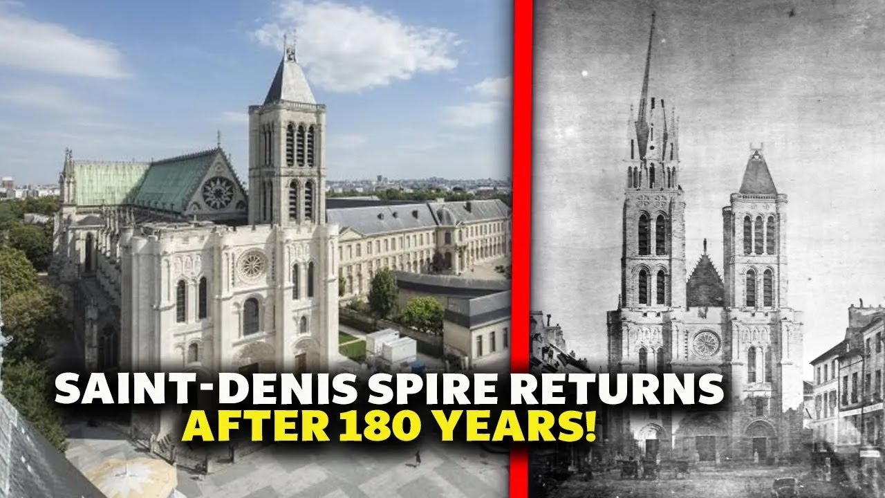 Saint-Denis Basilica: Spire Returns After 180 Years! Monumental Restoration Begins! | AK1I