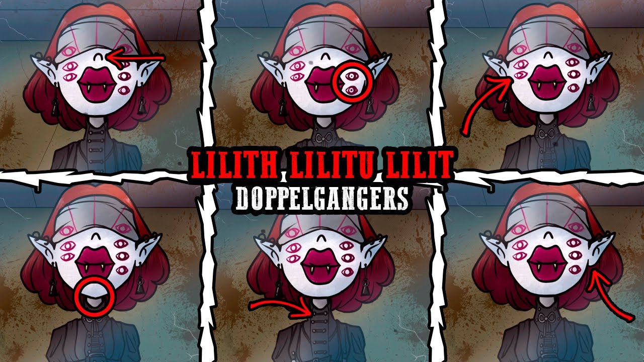 That's not my neighbor | Todos los DOPPELGANGERS de LILITH LILITU LILIT
