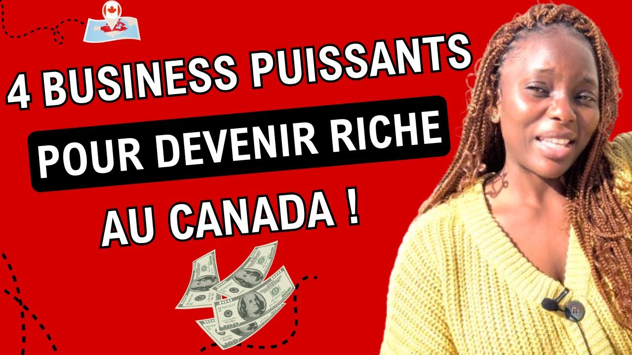4 BUSINESS POUR LES NOUVEAUX ARRIVANTS DU CANADA : budget pour commencer de 0 a 500$