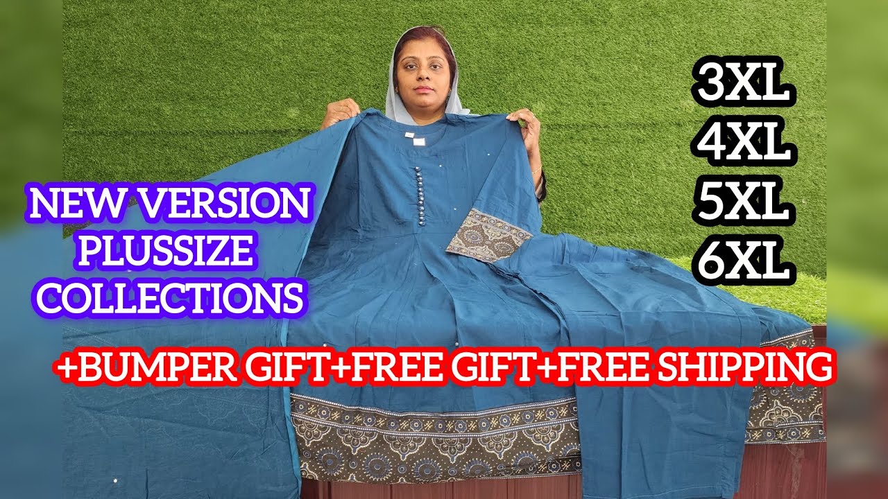 NEW VERSION PLUSSIZE COLLECTIONS❤️‍🔥+FREE GIFT🌹+BUMPER GIFT💯+FREE SHIPPING💥3XL TO 6XL❤️‍🩹