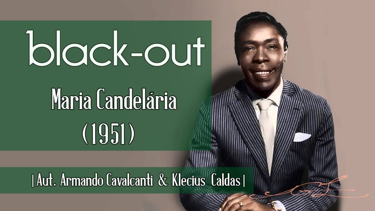 Black-Out | Maria Candelária (Remasterizado)