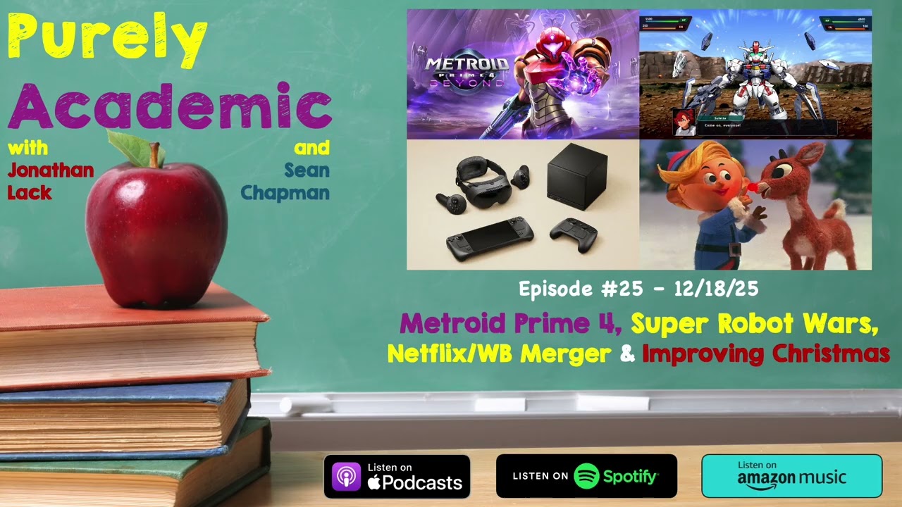Metroid Prime 4, Super Robot Wars, Netflix/WB Merger, and Improving Christmas | Purely Academic #25