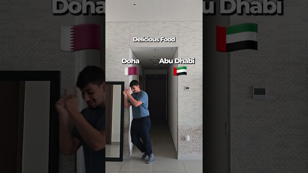 Doha VS Abu Dhabi