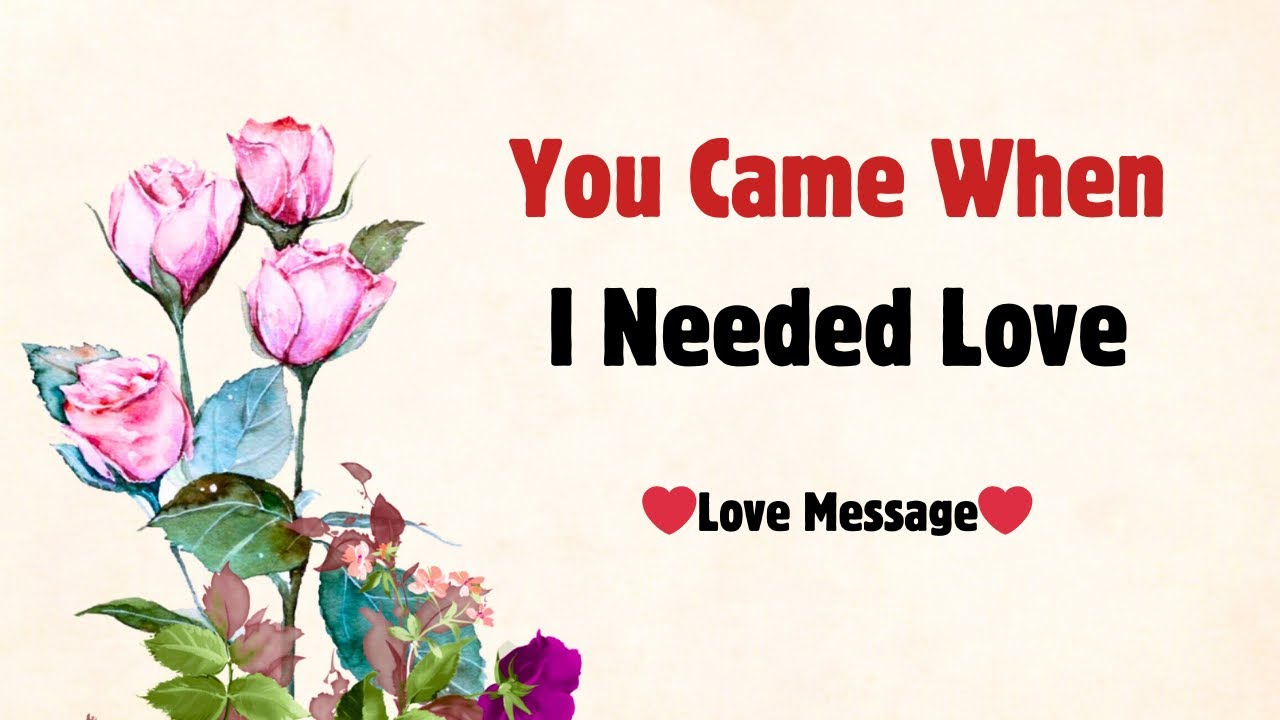 Babe… You Came Into My Life When I Needed Love Most 💔 You Saved My Broken Heart | A Deep Love Messag