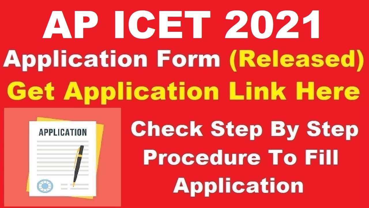 AP ICET 2021 Application Form (Released) - How To Fill AP ICET Application Form 2021