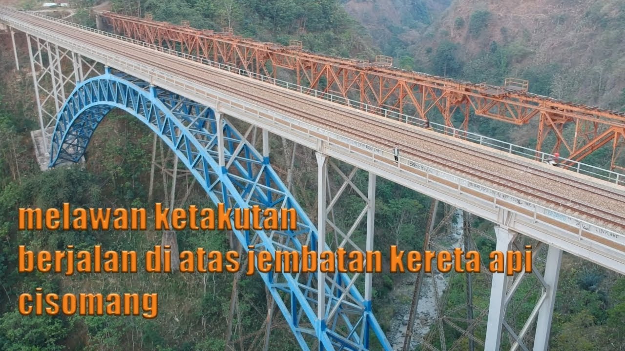 Jembatan CISOMANG, uji nyali di jembatan kereta api tertinggi di INDONESIA