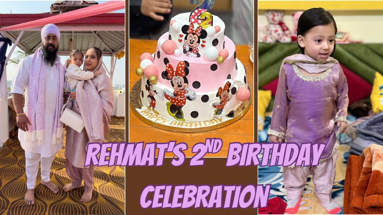 Rehmat’s 2nd birthday celebration in India | family vlog 🇮🇳