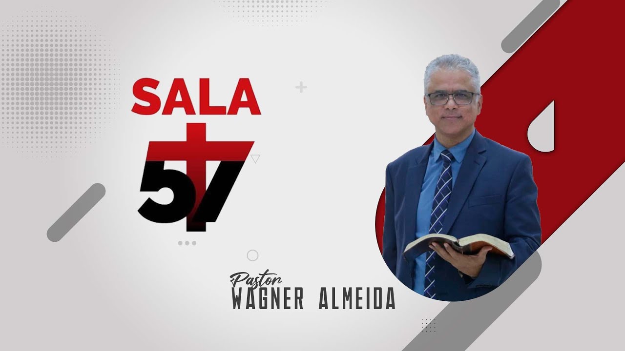 SERMÃO 01 - Sala 57  | Pr. Wagner Almeida | IASD Aldeota