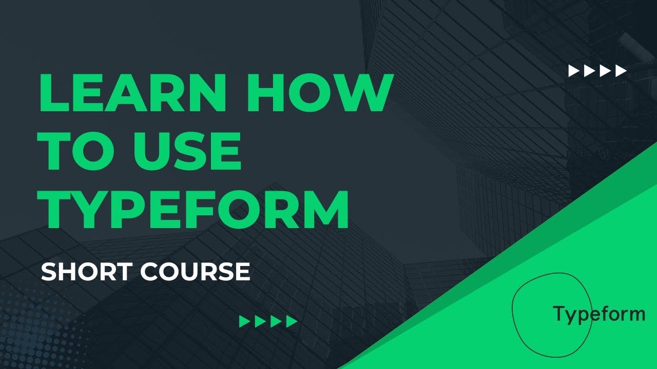 Learn how to use Typeform : Basic Starter tutorial for Beginners