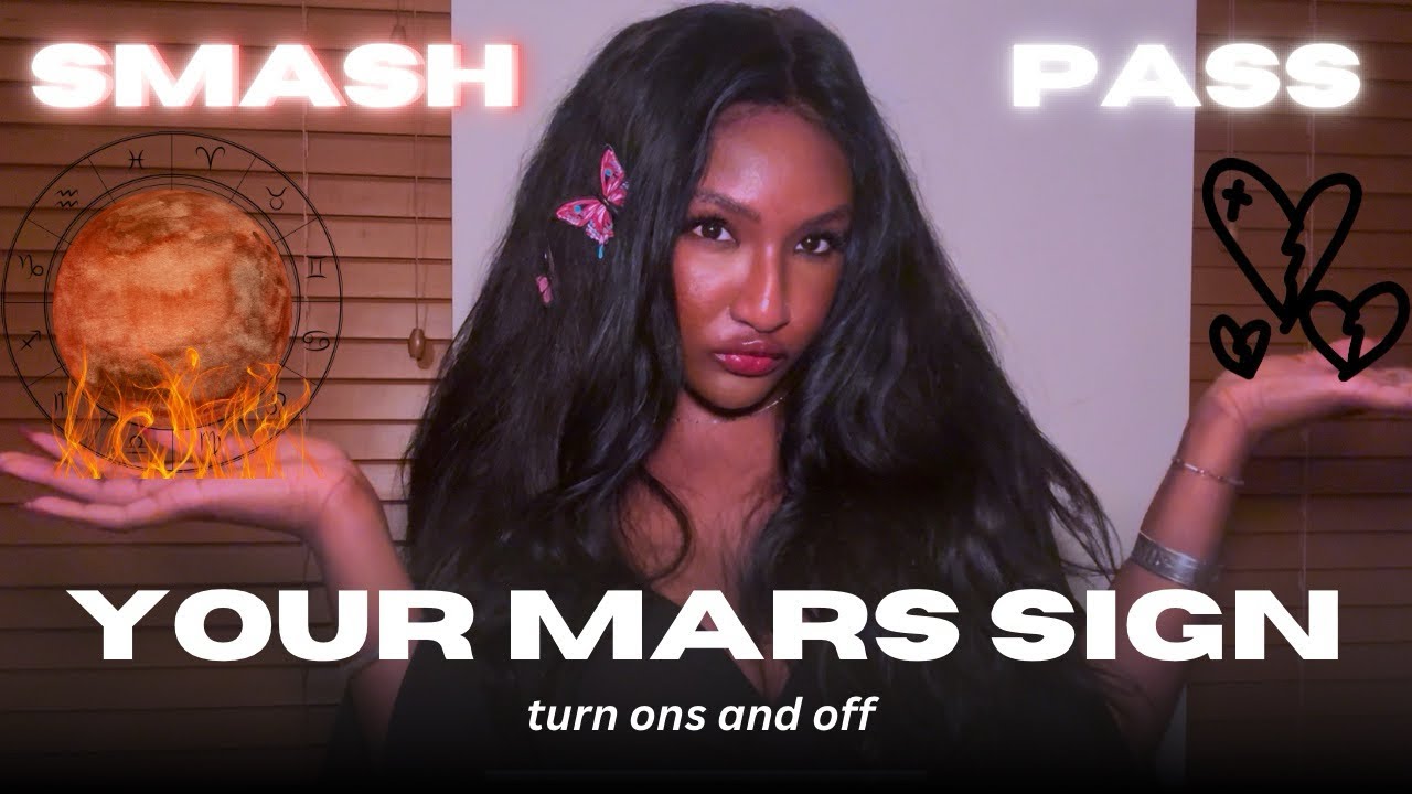 Your type based on your MARS sign 🔥💋