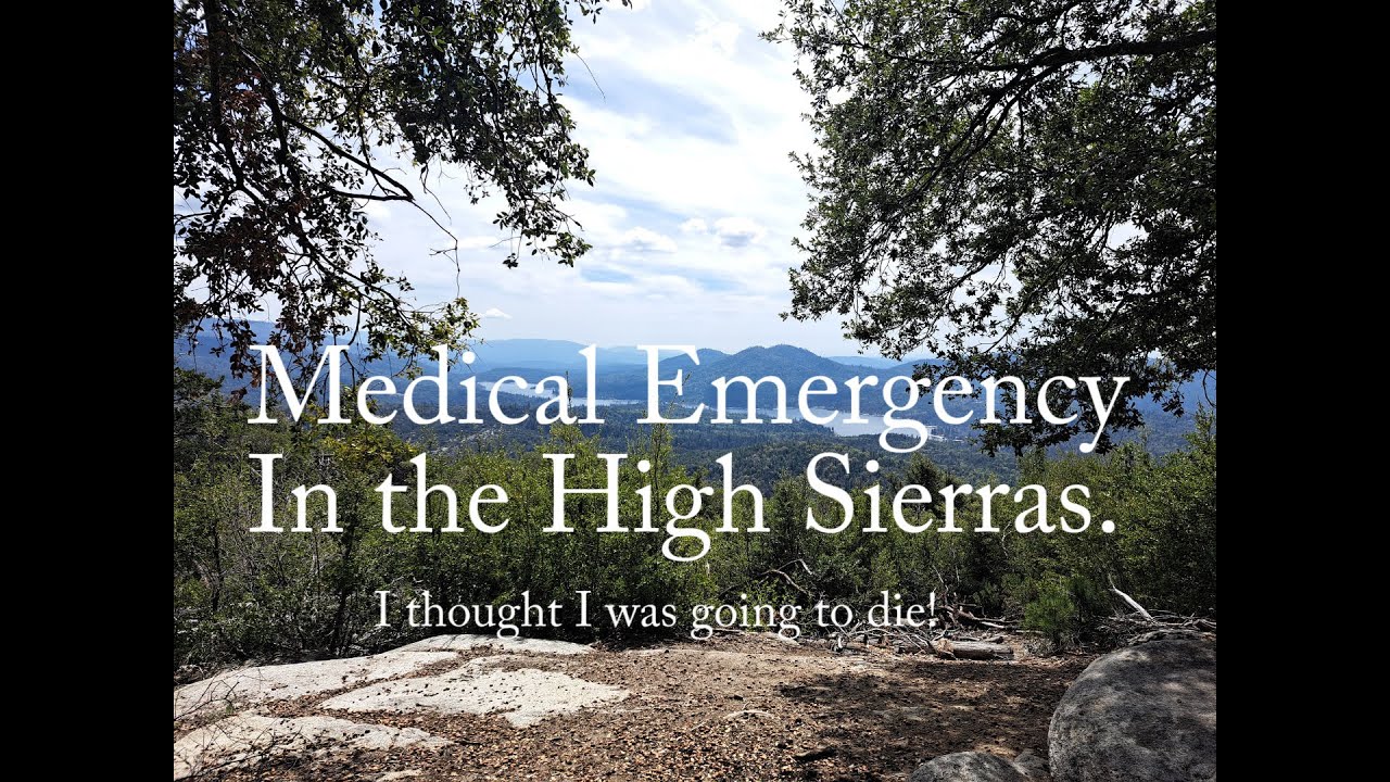 Sick as a dog in the High Sierras!