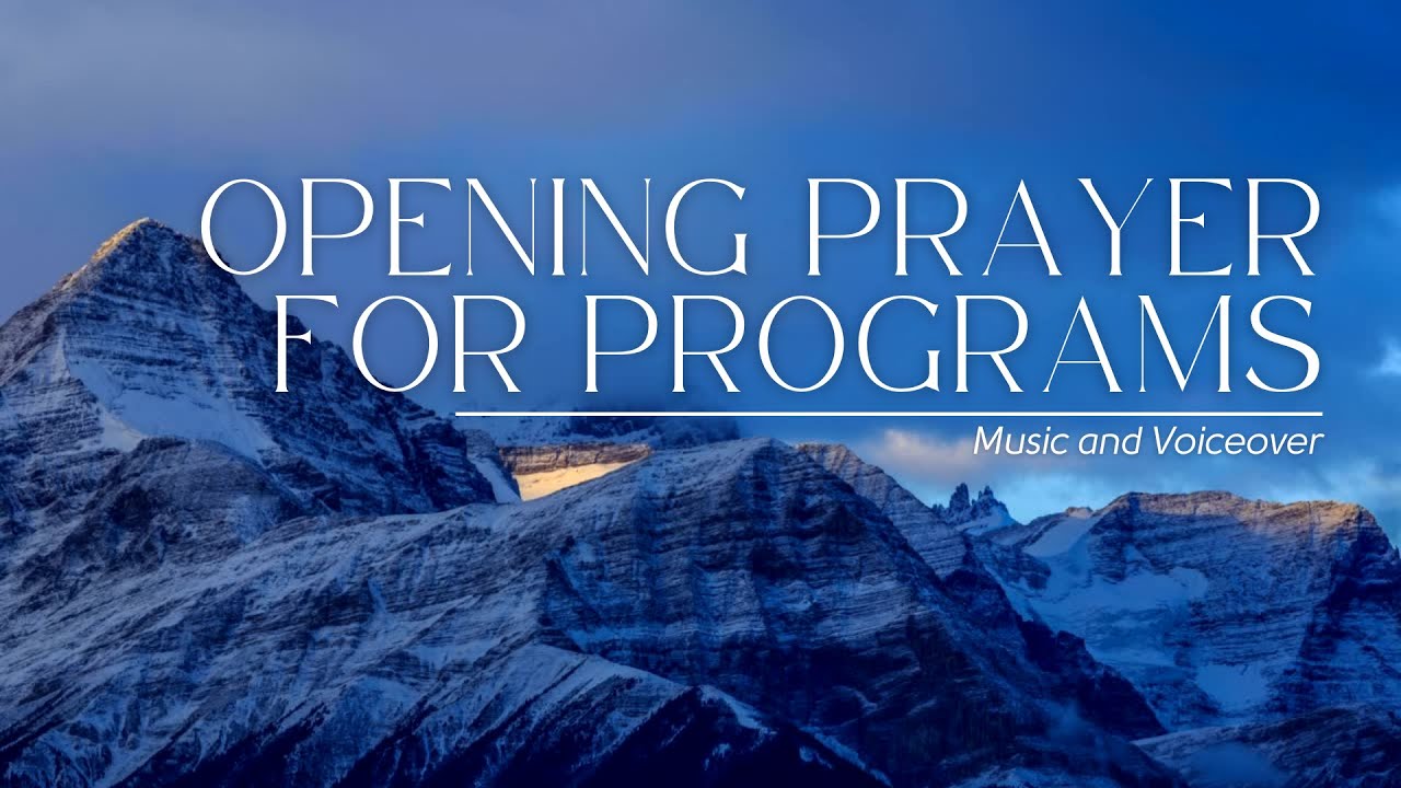 Opening Prayer for Programs | Seminars | Webinars (with voiceover by Jenebert Opinion)