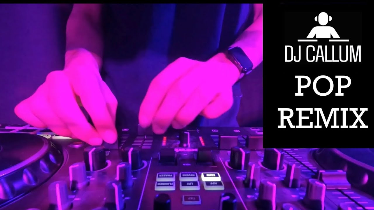 DJ CALLUM- Pop Remix