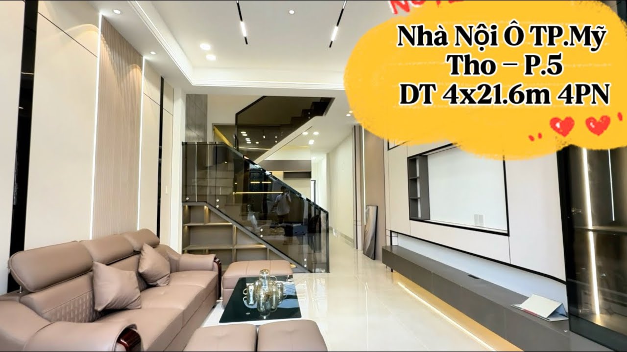 Tập 102- Nhà quá đẹp ngay nội ô trung tâm TP.Mỹ Tho Phường 5 (cũ) DT 4x21.6m 4PN, Giá 2tỷ680