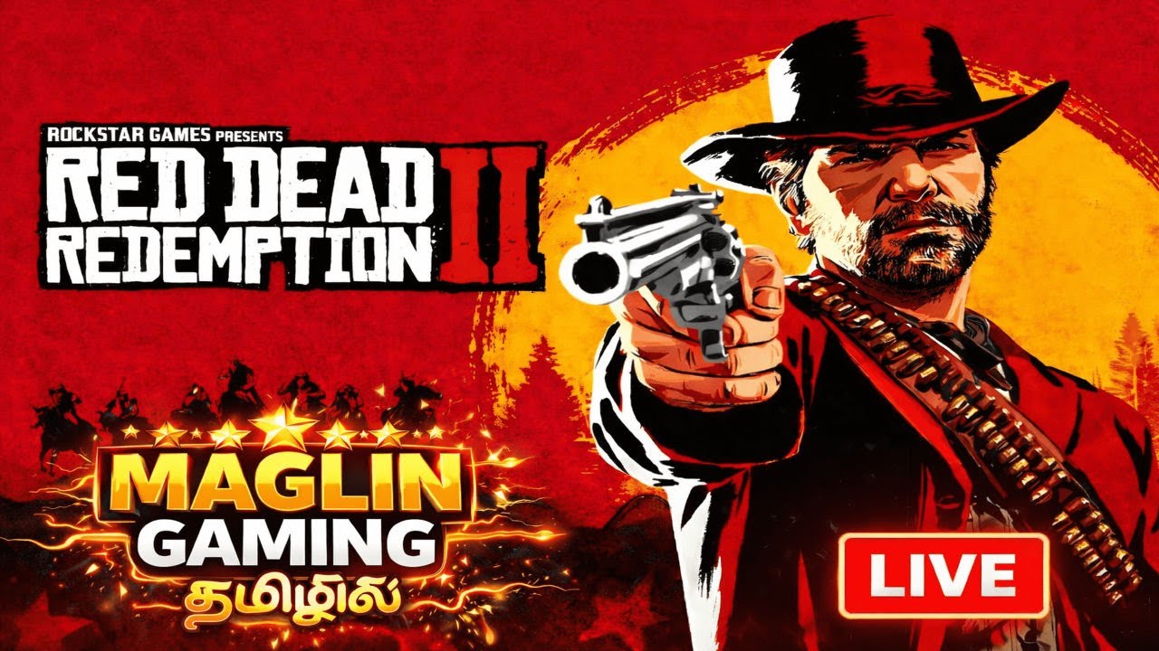 தமிழில்| Red Dead Redemption 2 Tamil Live 🔥 | RDR2 Story Gameplay | Maglin Gaming LIVE #rdr2 #tamil