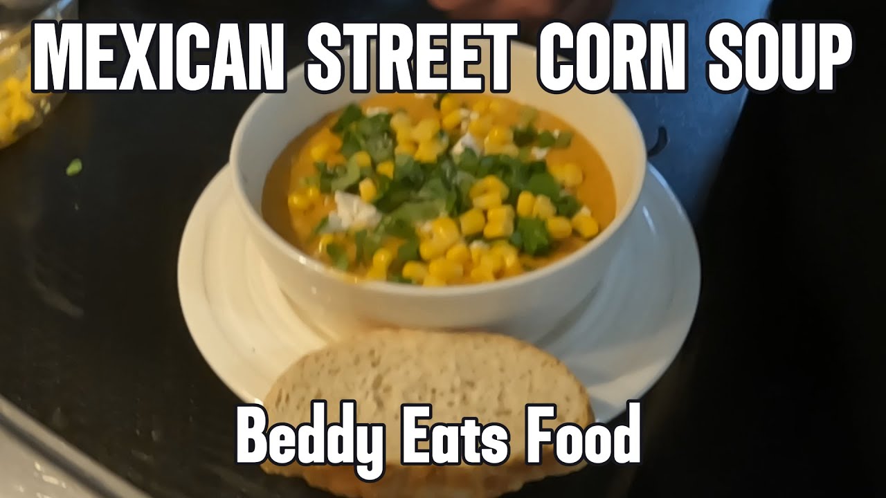 MEXICAN  STREET CORN SOUP