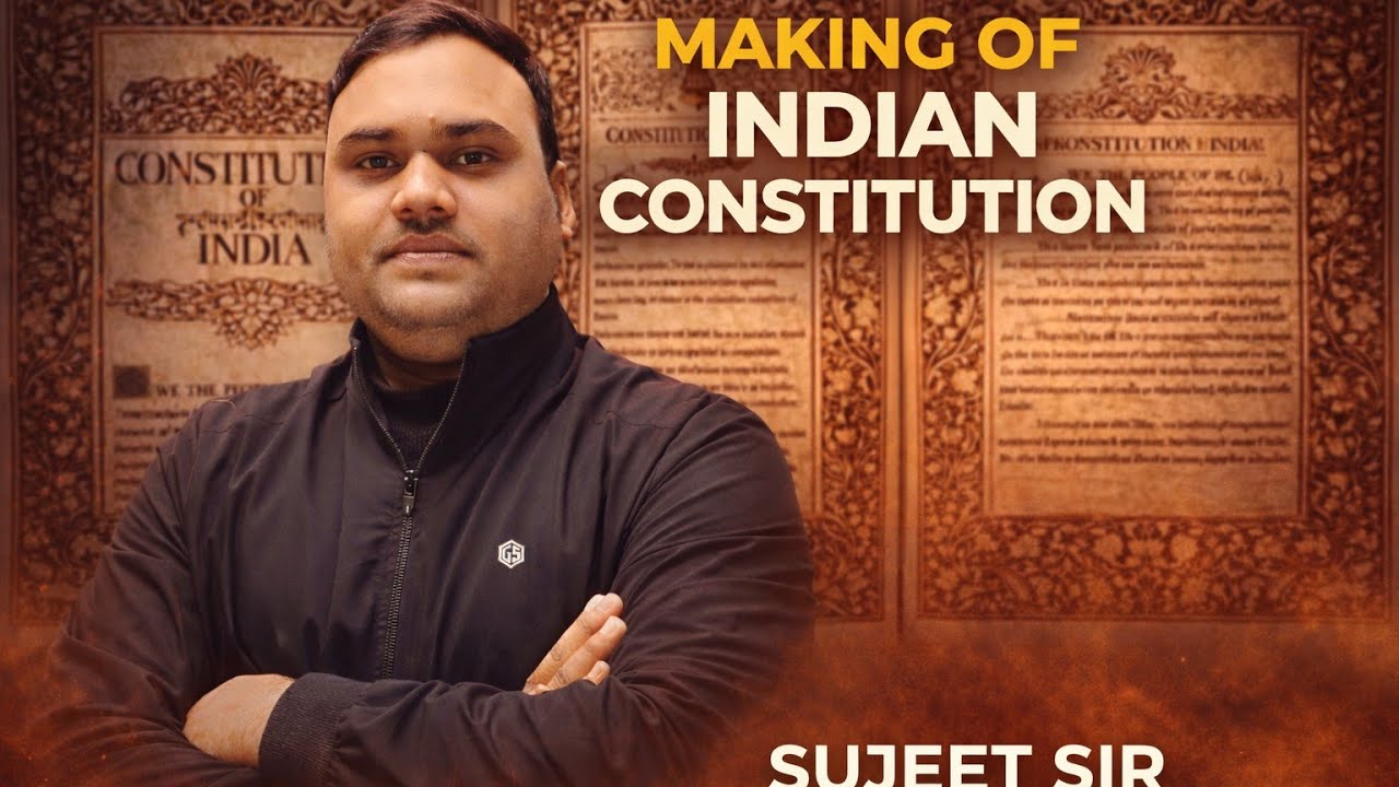Making of the Indian Constitution | Historical Background, Constituent Assembly & Key Features