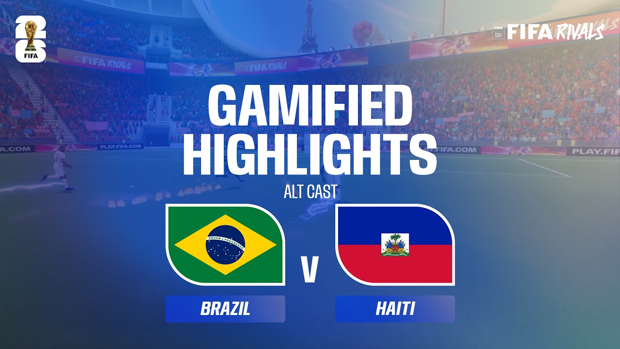 Alt Cast Highlights: Brazil v Haiti | FIFA World Cup 2026&trade;