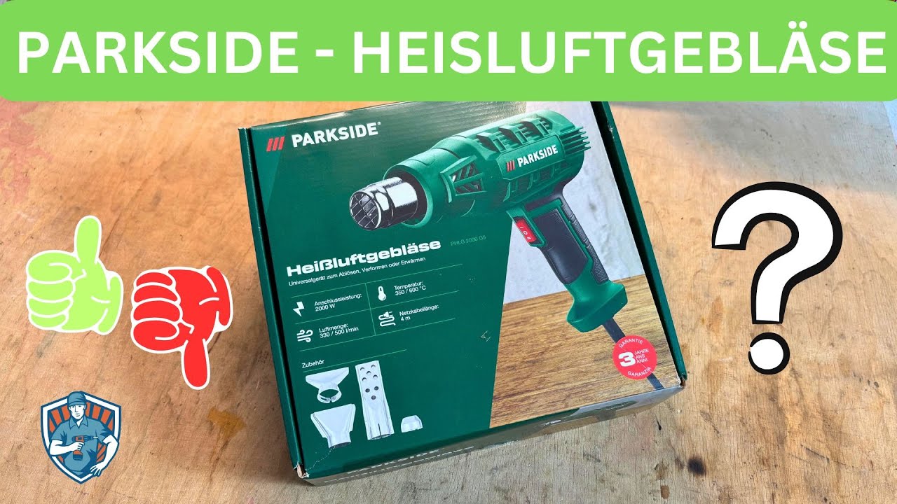 LIDL - PARKSIDE Heißluftgebläse PHLG 2000 G5 - Taugt das Was ?