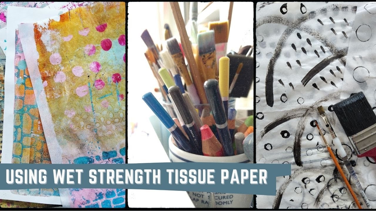 Wet Strength Tissue Paper in Mixedmedia Art