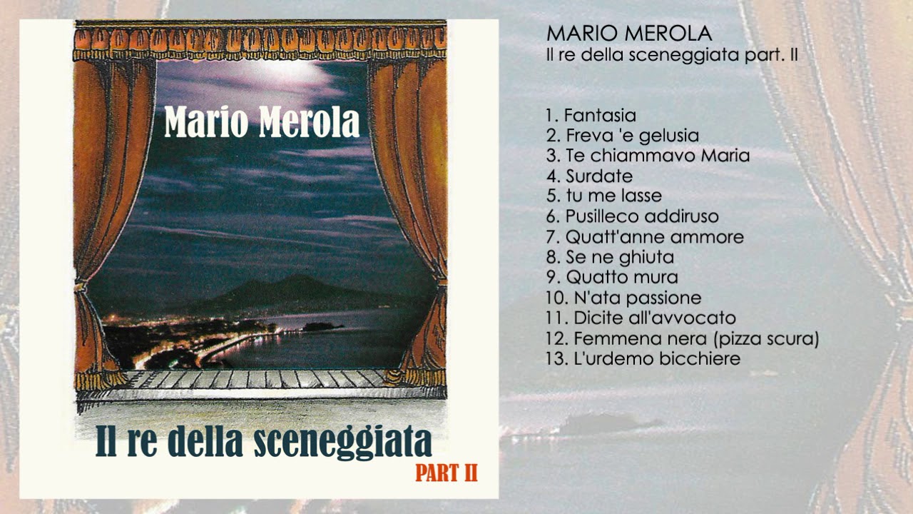 Mario Merola - Il re della sceneggiata Part II