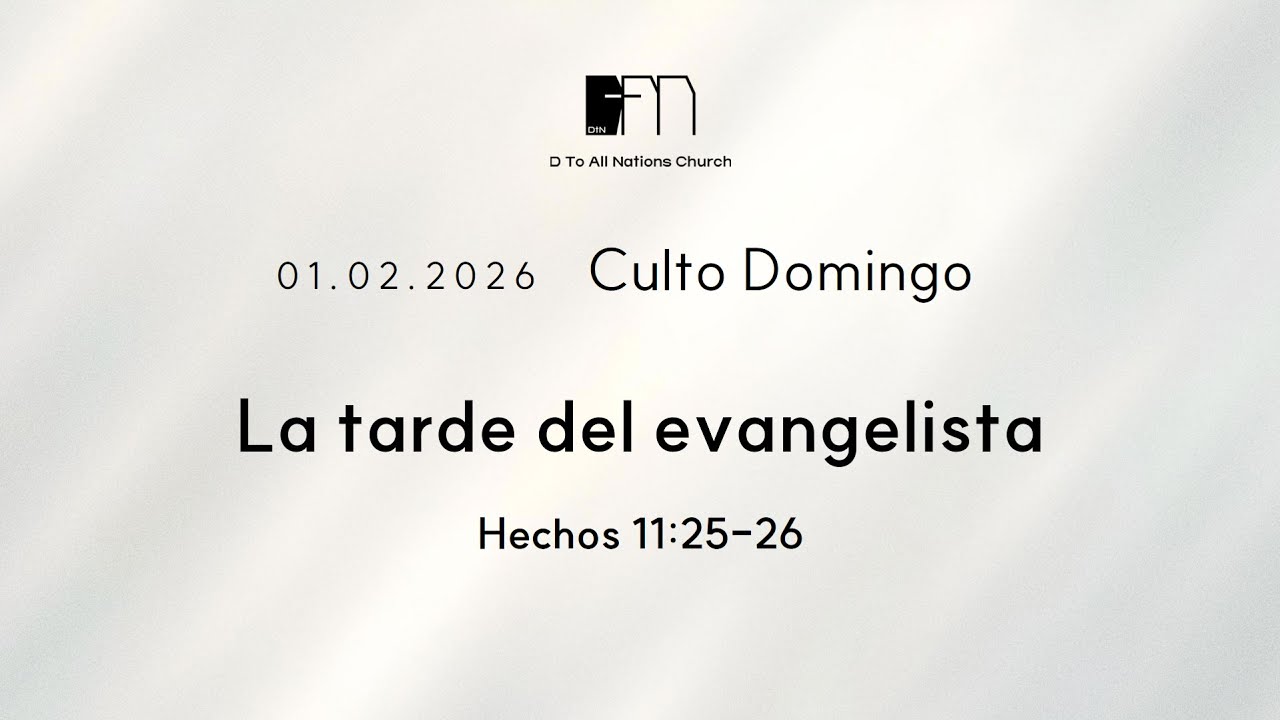 01.02.2026 [Culto Domin][Pastor Cho Hunsu] La tarde del evangelista (Hechos 11:25-26)