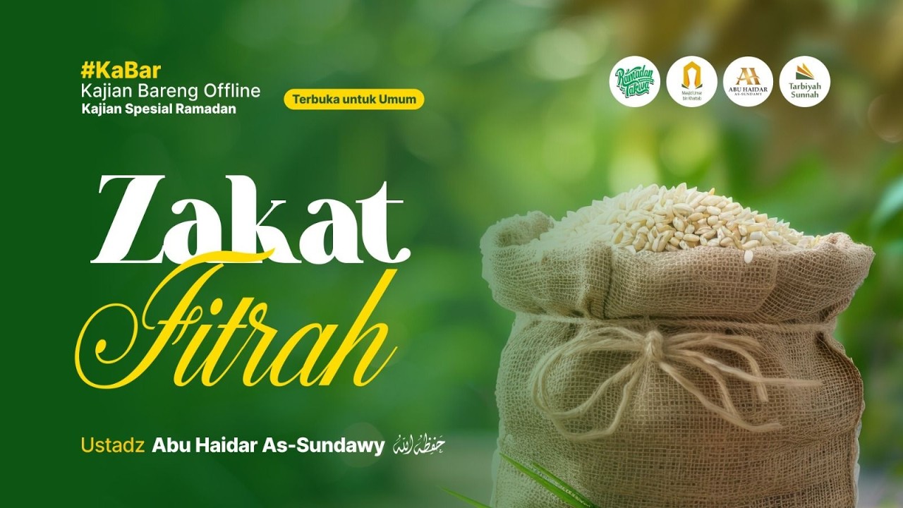 [LIVE] Zakat Fitrah -   Ustadz Abu Haidar As-Sundawy حفظه الله